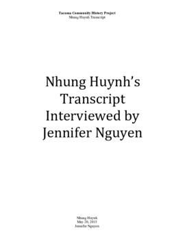 Blood, Sweat, and Tears: Nhung and Thanh Huynh's Oral History, Nhung Huynh