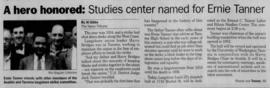 A Hero Honored: Studies center named for Ernie Tanner (TNT)
